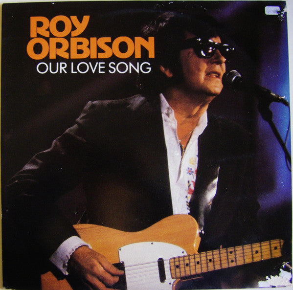 Roy Orbison - Our Love Song - Used Vinyl Record