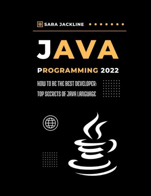 JACKLINE - Java Programming 2022 How To Be The Best Developer Top Se