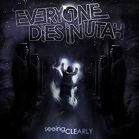 Everyone Dies In Uta - Seeing Clearly - CD