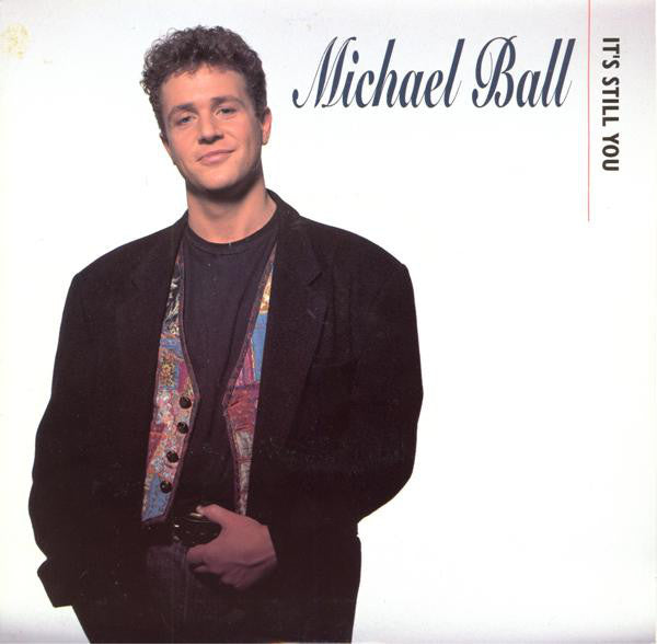 Michael Ball - It's Still You - Used Vinyl Record 7"