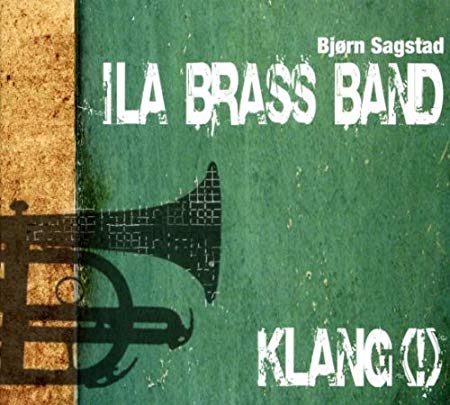 Ila Brass Band - Klang(!) - CD