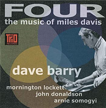 Dave Barry - Four - The Music Of Miles Davis - CD