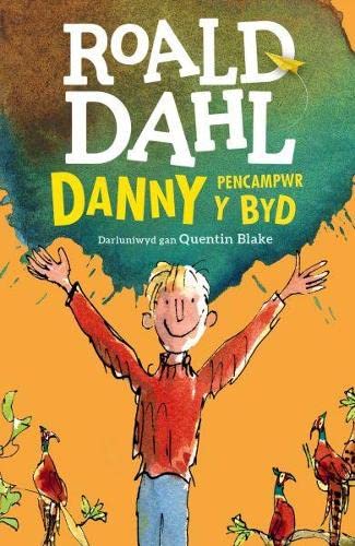 Roald Dahl - Danny Pencampwr y Byd - Paperback