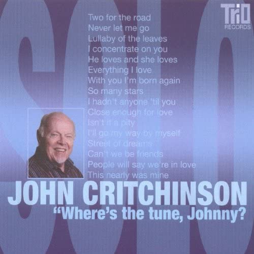 CRITCHINSON JOHN - WHERES THE TUNE JOHN - CD