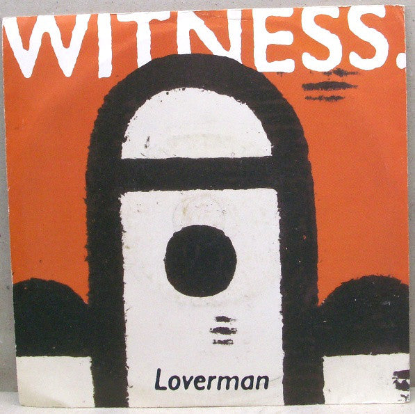 Witness - Loverman - Used Vinyl Record 7"