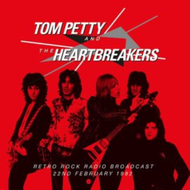 Tom Petty & The Hear - Retro Rock Radio Broadcast 22nd Feb, 1982 - CD