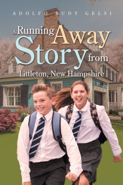 Gelsi - A Running Away Story from Littleton, New Hampshire - New paper