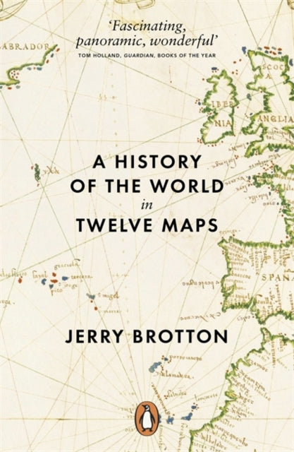 Jerry Brotton - A History of the World in Twelve Maps - Paperback