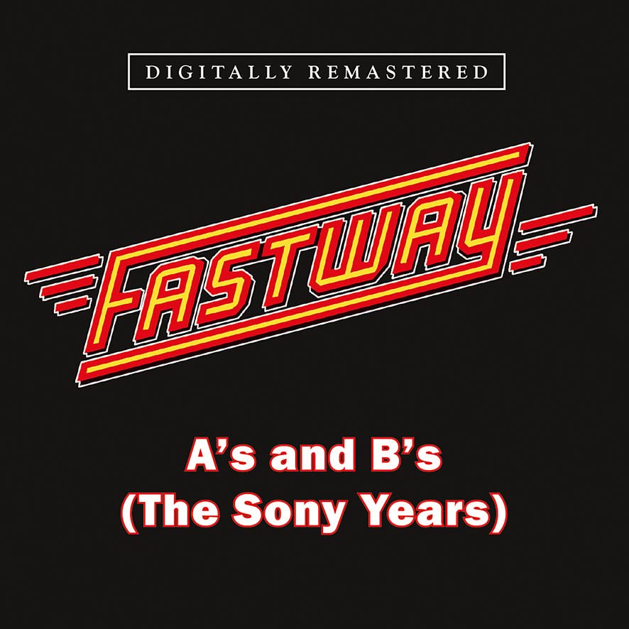Fastway - A's and B's (The Sony Years) CD - CD