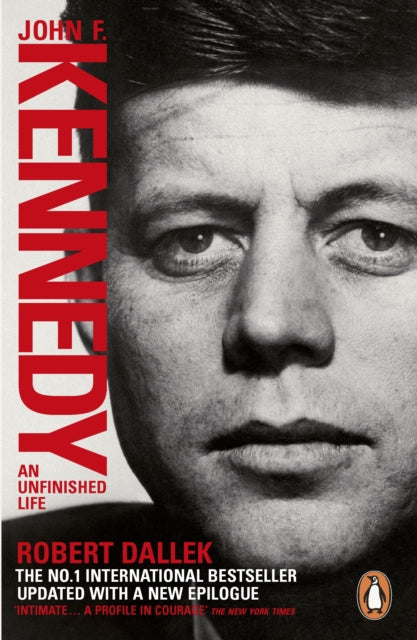 Robert Dallek - John F. Kennedy : An Unfinished Life 1917-1963 - Paper