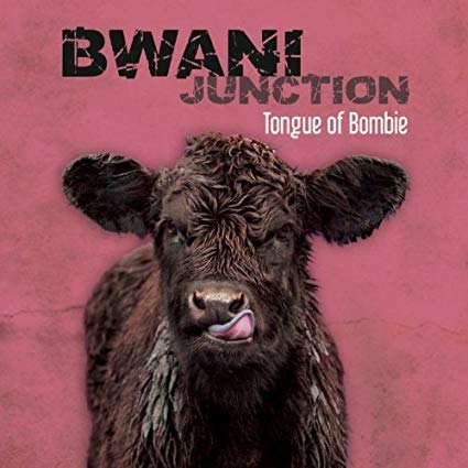Bwani Junction - Tongue Of Bombie - CD
