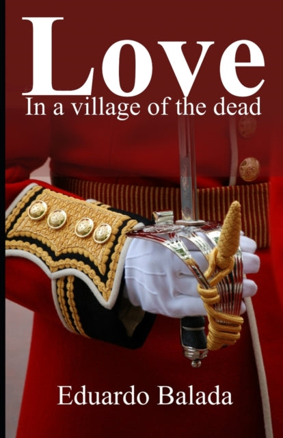 Balada - Love in a village of the dead - New paperback or softback