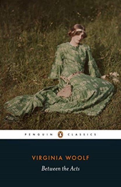 Virginia Woolf - Between the Acts - Paperback
