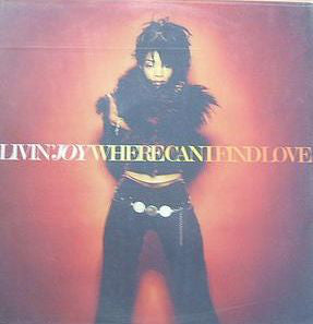 Livin' Joy - Where Can I Find Love - Used Vinyl Record 12"