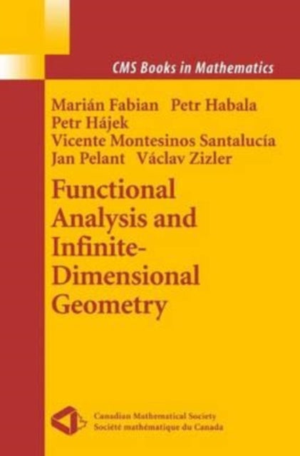 Fabian - Functional Analysis and Infinite-Dimensional Geometry - New p