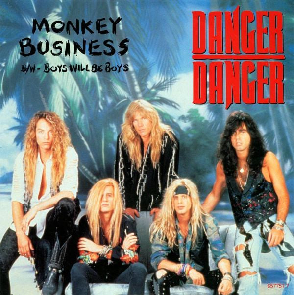 Danger Danger - Monkey Business / Boys Will Be Boys - Used Vinyl Reco