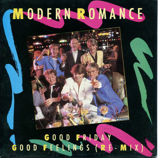 Modern Romance - Good Friday / Good Feelings (Re-Mix) - Used Vinyl Re