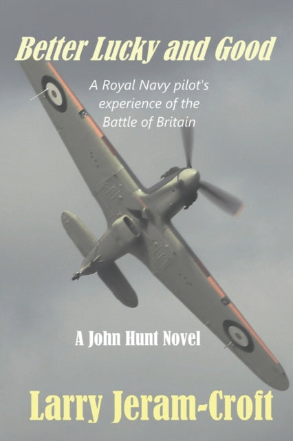 Jeram-Croft - Better Lucky and Good - New paperback or softback