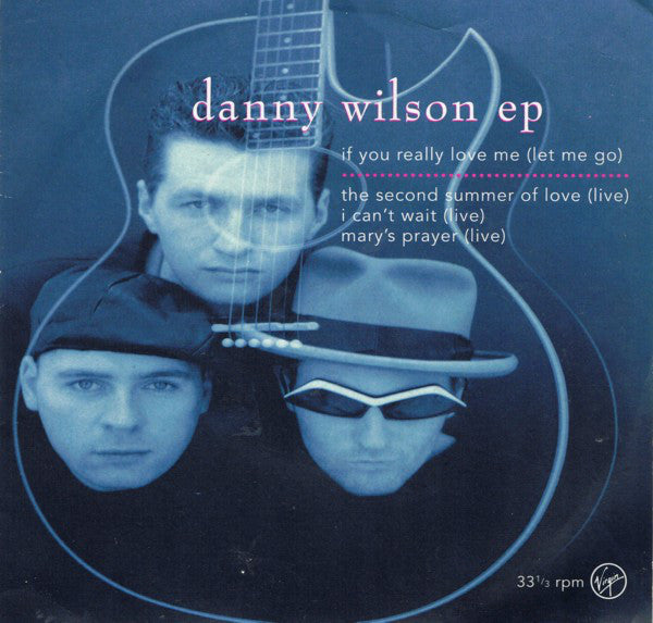 Danny Wilson - If You Really Love Me (Let Me Go) EP - Used Vinyl Reco