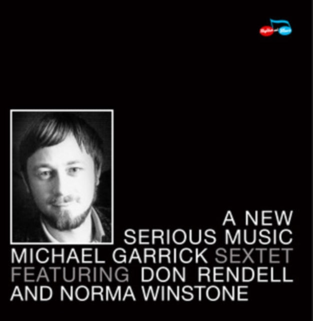 MICHAEL GARRICK - A NEW SERIOUS MUSIC - CD