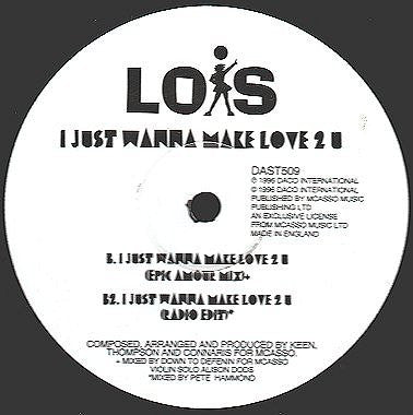 Lois - I Just Wanna Make Love 2 U - Used Vinyl Record 12"