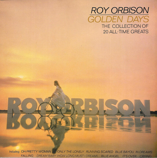 Roy Orbison - Golden Days (The Collection Of 20 All-Time Greats) - Us