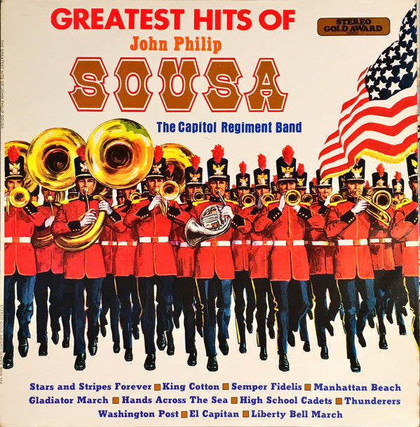 Capitol Regiment Ban - Greatest Hits Of John Philip Sousa - Used Viny