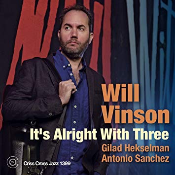 Will Vinson - It's Alright With Three - CD