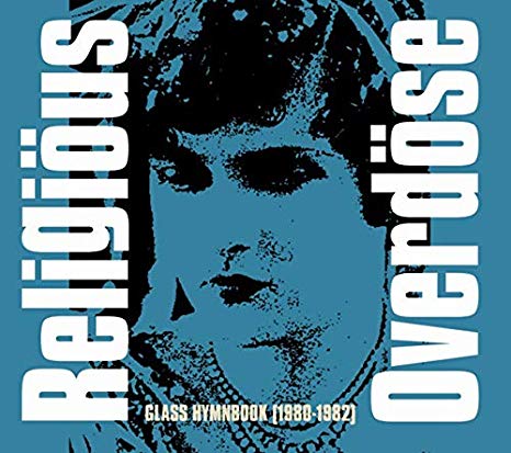Religious Overdose - Glass Hymnbook (1980-1982) - CD