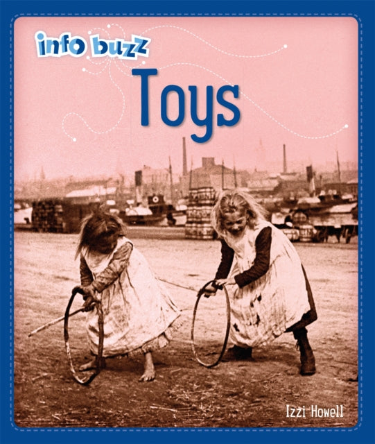 Izzi Howell - Info Buzz: History: Toys - Paperback