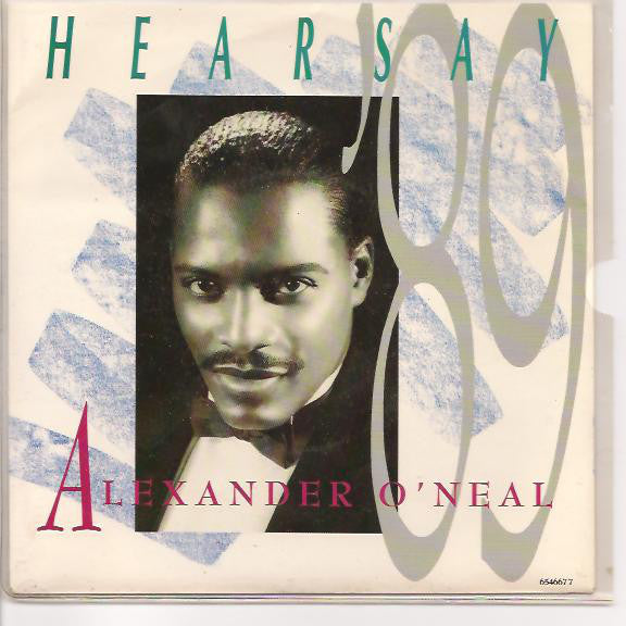 Alexander O'Neal - Hearsay '89 - Used Vinyl Record 7"