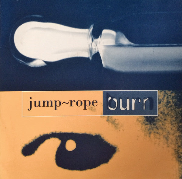 Jump Rope - Burn - Used Vinyl Record 7"