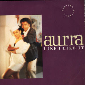 Aurra - Like I Like It (Remixed Version) - Used Vinyl Record 7"