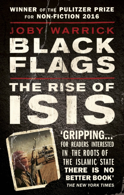 Joby Warrick - Black Flags : The Rise of ISIS - Paperback