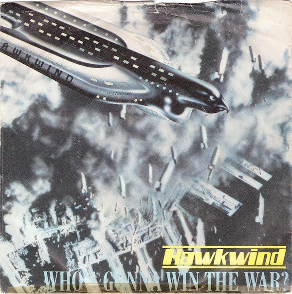 Hawkwind - Who's Gonna Win The War? - Used Vinyl Record 7"