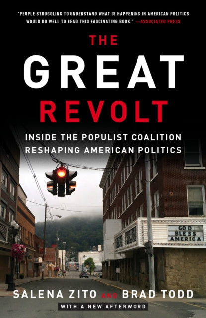 The Great Revolt: Inside the Populist Coalition Reshaping American Pol