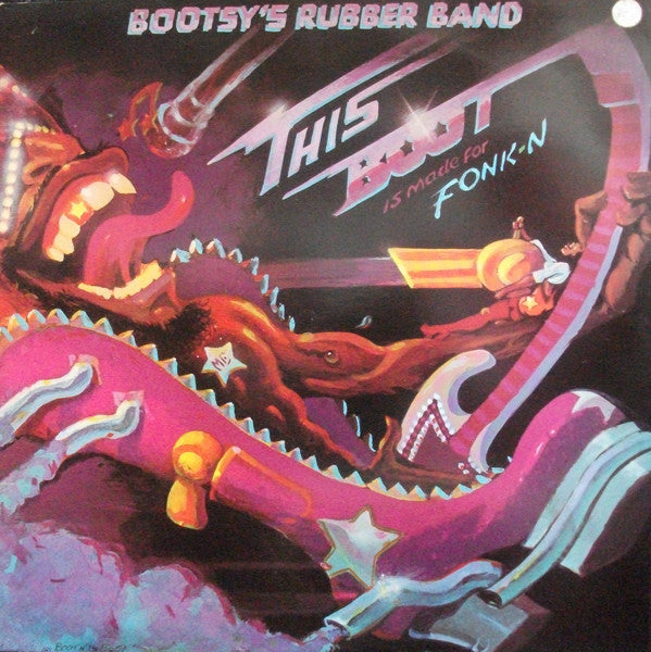 Bootsy's Rubber Band - This Boot Is Made For Fonk-n - Used Vinyl Reco