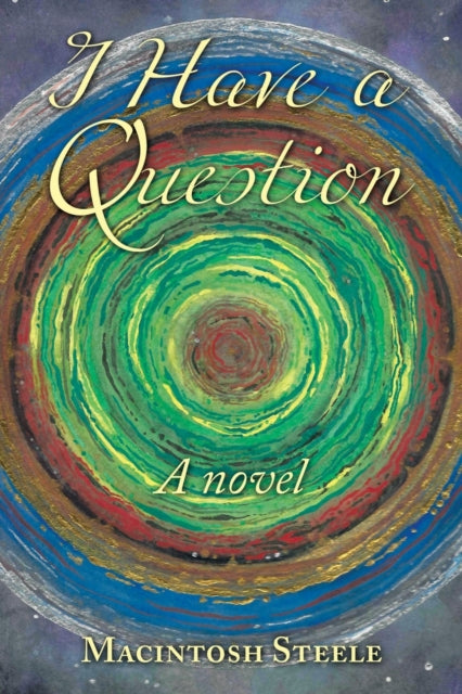 Steel - I Have a Question A Novel - New paperback or softback