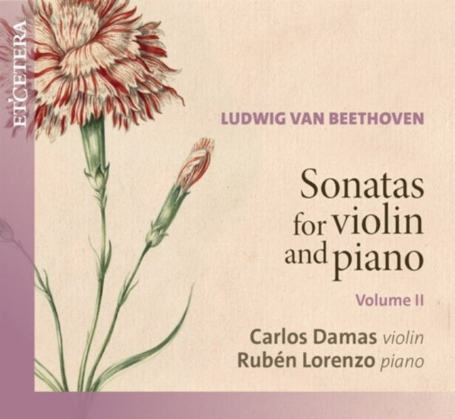 CARLOS/RUBEN LORENZO - Beethoven: Sonatas for Violin and Piano, Volume I