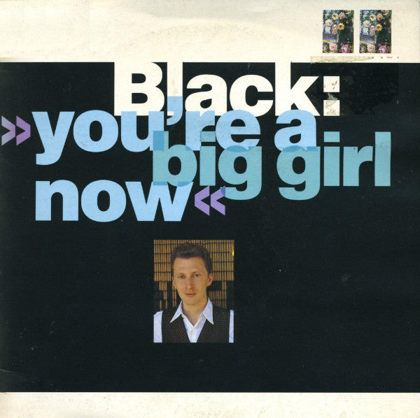 Black - You're A Big Girl Now - Used Vinyl Record 7"