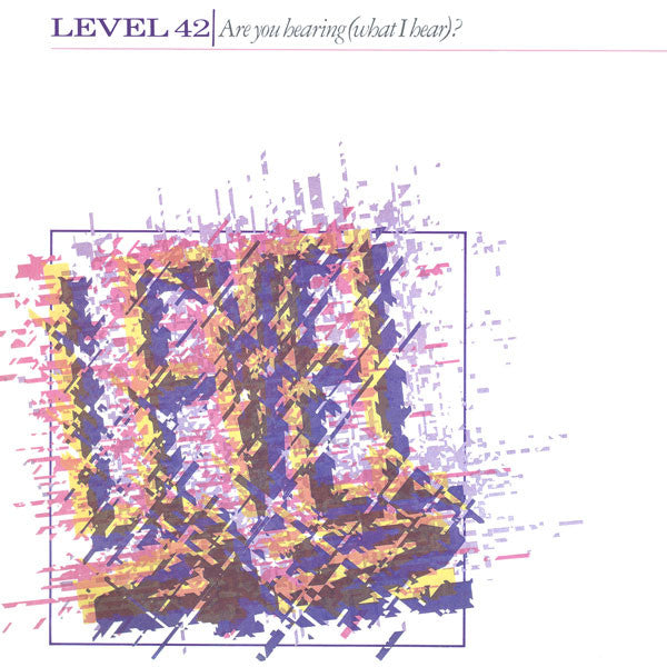 Level 42 - Are You Hearing (What I Hear)? - Used Vinyl Record 12"