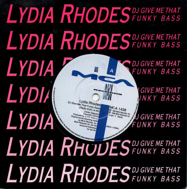 Lydia Rhodes - DJ Give Me That Funky Bass - Used Vinyl Record 7"
