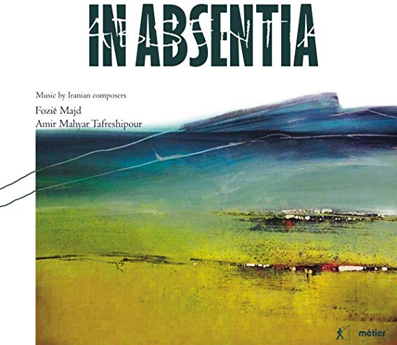 Deidre Cooper - Fozié Majd/Amir Mahyar Tafreshipour: In Absentia - CD