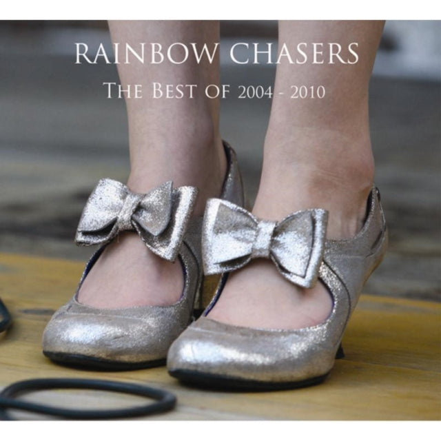 Rainbow Chasers - Best Of 2004 - 2010 - CD