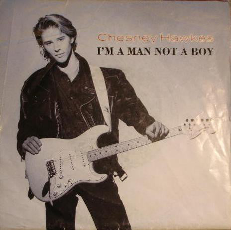 Chesney Hawkes - I'm A Man Not A Boy - Used Vinyl Record 7"