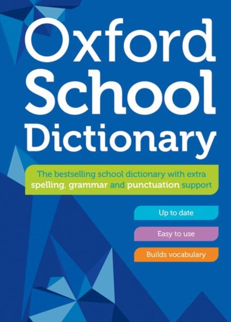Oxford Dictionaries - Oxford School Dictionary - Hardback