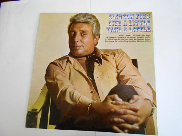 Clinton Ford - Give A Little, Take A Little - Used Vinyl Record