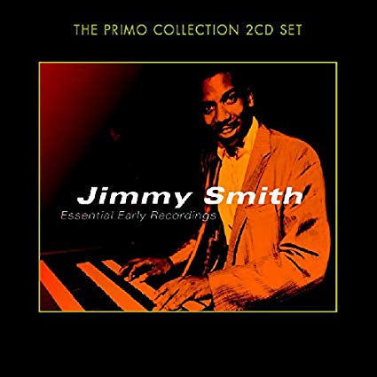 Jimmy Smith - Essential Early Recordings - CD