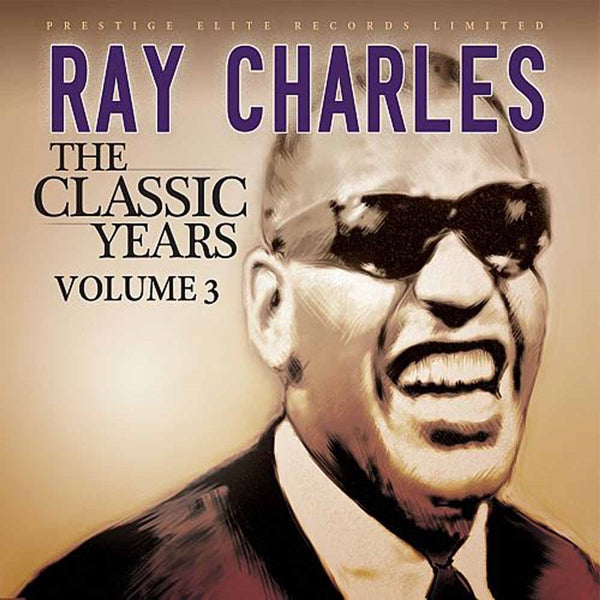 RAY CHARLES - CLASSIC YEARS VOLUME 3 - CD