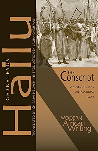 Laura Chrisman - Conscript A Novel of Libya's Anticolonial War -
